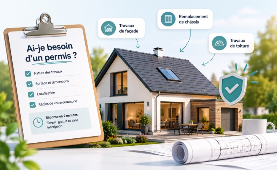 Ai-je besoin d'un permis ? Testez votre projet (façade, toiture, châssis) en 2 minutes.
